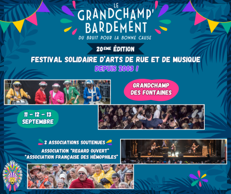 Festival "Le Grandchamp'bardement"